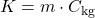 K = m \cdot C_{\mathrm{kg}}