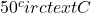 50^circtext{C}