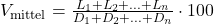 V_{\mathrm{mittel}} = \frac{L_1 + L_2 + \ldots + L_n}{D_1 + D_2 + \ldots + D_n} \cdot 100