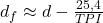 d_f \approx d - \frac{25{,}4}{TPI}