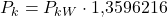 P_k = P_{kW} \cdot 1{,}3596216