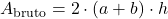 A_{\mathrm{bruto}} = 2 \cdot (a+b) \cdot h