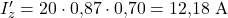 I_z' = 20 \cdot 0{,}87 \cdot 0{,}70 = 12{,}18\ \mathrm{A}